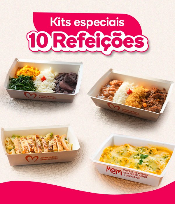 Kit especial com 10 refeições da Mom Foods
